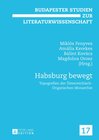 Buchcover Habsburg bewegt