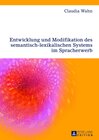 Buchcover Entwicklung und Modifikation des semantisch-lexikalischen Systems im Spracherwerb
