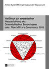 Buchcover Weißbuch zur strategischen Neuausrichtung des Österreichischen Bundesheeres- oder: New Military Governance 2015