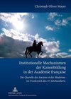 Buchcover Institutionelle Mechanismen der Kanonbildung in der Académie française