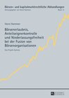 Buchcover Börsenerlaubnis, Anteilseignerkontrolle und Niederlassungsfreiheit bei der Fusion von Börsenorganisationen