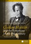 Buchcover Gustav Mahler and the Symphony of the 19th Century