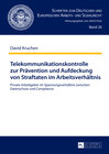 Buchcover Telekommunikationskontrolle zur Prävention und Aufdeckung von Straftaten im Arbeitsverhältnis