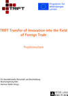 Buchcover TRIFT Transfer of Innovation into the Field of Foreign Trade