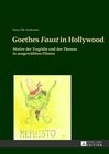 Buchcover Goethes «Faust» in Hollywood