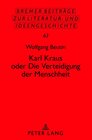 Buchcover Karl Kraus oder «Die Verteidigung der Menschheit»