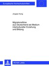 Buchcover Migrationsfilme aus Deutschland als Medium interkultureller Erziehung und Bildung