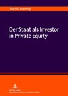 Buchcover Der Staat als Investor in Private Equity