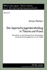 Buchcover Der bayerische Jugendstrafvollzug in Theorie und Praxis