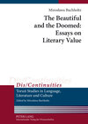 Buchcover The Beautiful and the Doomed: Essays on Literary Value