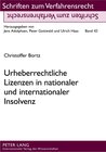 Buchcover Urheberrechtliche Lizenzen in nationaler und internationaler Insolvenz