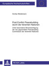Buchcover Post-Conflict Peacebuilding durch die Vereinten Nationen