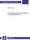 Buchcover Die ostdeutschen Landesverbände in den Bundesparteien