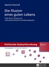 Buchcover Die Illusion eines guten Lebens