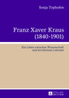 Buchcover Franz Xaver Kraus (1840-1901)