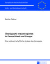 Buchcover Ökologische Industriepolitik in Deutschland und Europa