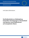 Buchcover Straftatbestände zur Bekämpfung krimineller Vereinigungen in Deutschland und Spanien sowie Maßnahmen auf europäischer Eb