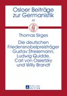 Buchcover Die deutschen Friedensnobelpreisträger Gustav Stresemann, Ludwig Quidde, Carl von Ossietzky und Willy Brandt