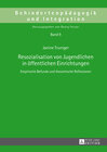 Buchcover Resozialisation von Jugendlichen in öffentlichen Einrichtungen