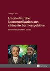 Buchcover Interkulturelle Kommunikation aus chinesischer Perspektive