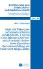 Buchcover Inhalt und Wirkung der Haftungskonzentration gemäß § 8 Abs.2 PartGG in der akzessorischen Neu- und Altverbindlichkeiten-