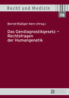 Buchcover Das Gendiagnostikgesetz – Rechtsfragen der Humangenetik