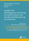 Buchcover Aspekte der philologischen Forschung von Jacob Grimm und der Märchenübersetzung ins Polnische