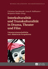 Buchcover Interkulturalität und Transkulturalität in Drama, Theater und Film