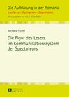 Buchcover Die Figur des Lesers im Kommunikationssystem der Spectateurs