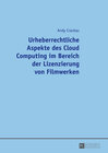 Buchcover Urheberrechtliche Aspekte des Cloud Computing im Bereich der Lizenzierung von Filmwerken