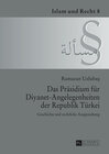 Buchcover Das Präsidium für Diyanet-Angelegenheiten der Republik Türkei