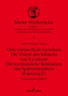 Buchcover Visio monachi de Eynsham. Die Vision des Mönchs von Eynsham. Die kartäusische Redaktion des Spätmittelalters (Fassung E)