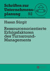 Buchcover Ressourcenorientierte Erfolgsfaktoren des Turnaround-Managements