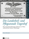 Buchcover Die Landesheil- und Pflegeanstalt Tiegenhof