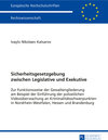 Buchcover Sicherheitsgesetzgebung zwischen Legislative und Exekutive