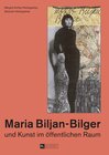Buchcover Maria Biljan-Bilger und Kunst im öffentlichen Raum