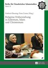 Buchcover Religiöse Früherziehung in Judentum, Islam und Christentum