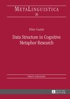 Buchcover Data Structure in Cognitive Metaphor Research