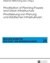 Buchcover Privatisation of Planning Powers and Urban Infrastructure- Privatisierung von Planung und städtischen Infrastrukturen
