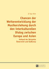 Buchcover Chancen der Weiterentwicklung der Musikerziehung durch den interkulturellen Dialog zwischen Europa und Asien