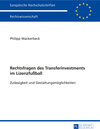 Buchcover Rechtsfragen des Transferinvestments im Lizenzfußball