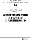 Buchcover Versorgungsdefizite im deutschen Gesundheitswesen
