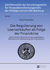 Buchcover Die Regulierung von Leerverkäufen als Folge der Finanzkrise