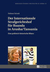 Buchcover Der Internationale Strafgerichtshof für Ruanda in Arusha/Tansania