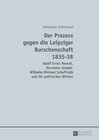 Buchcover Der Prozess gegen die Leipziger Burschenschaft 1835-38