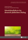 Buchcover Identitätsdiskurs im deutsch-jüdischen Dialog
