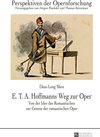Buchcover E. T. A. Hoffmanns Weg zur Oper