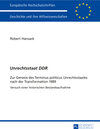 Buchcover «Unrechtsstaat DDR»