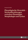 Buchcover Phonologische Diversität - Wechselbeziehungen zwischen Phonologie, Morphologie und Syntax
