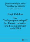 Buchcover Der Verfügungsmachtbegriff bei Umsatzrealisation und Leasingverträgen nach IFRS